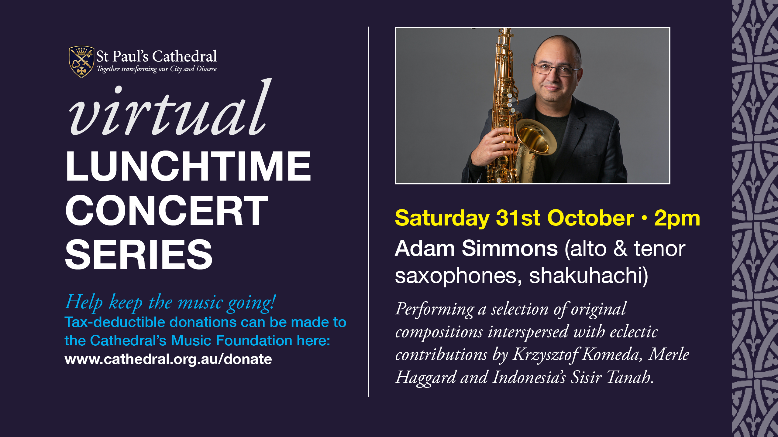 Virtual Lunchtime Concert Adam Simmons (alto & tenor saxophones, shakuhachi) • St Paul's